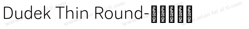 Dudek Thin Round字体转换